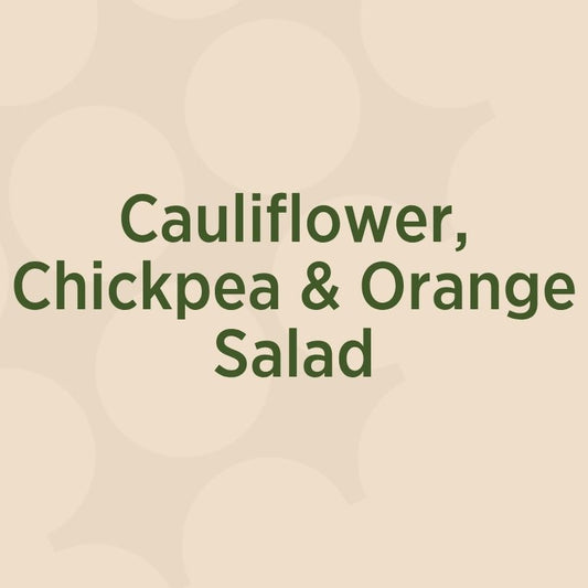 Roast Cauliflower, Chickpea & Orange Salad