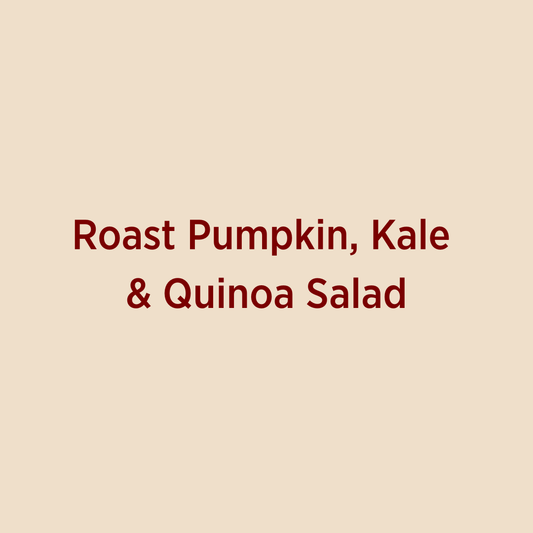 Roast Pumpkin Kale & Quinoa Salad